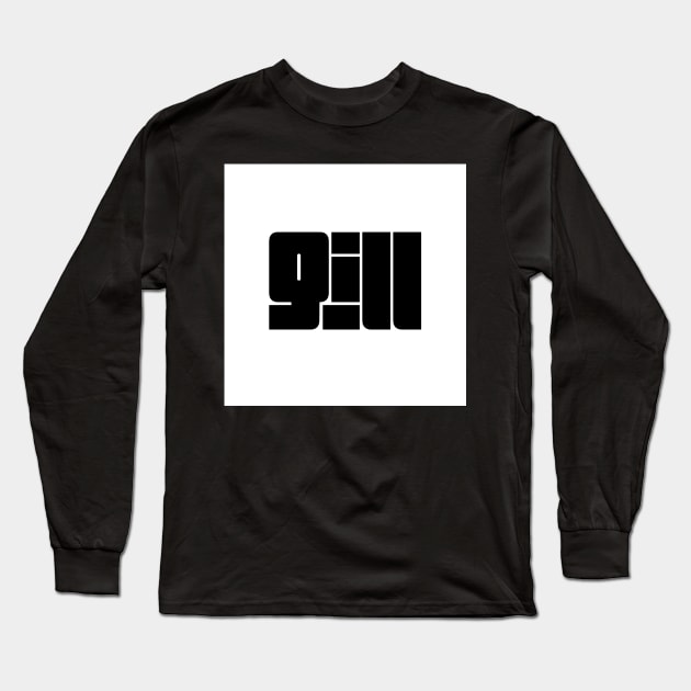 Gill is the name of a Jatt Tribe of Northern India and Pakistan Long Sleeve T-Shirt by PUTTJATTDA